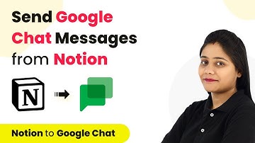 How to Send Messages to Google Chat from Notion - Notion Google Chat Integration