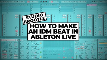 How To Make An IDM Beat In Ableton (Aphex Twin, Autechre etc)