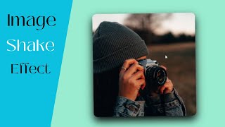 How To Shake Image Using Html Css || How To Create Image Shake Effect ||  || Image Shake Effect