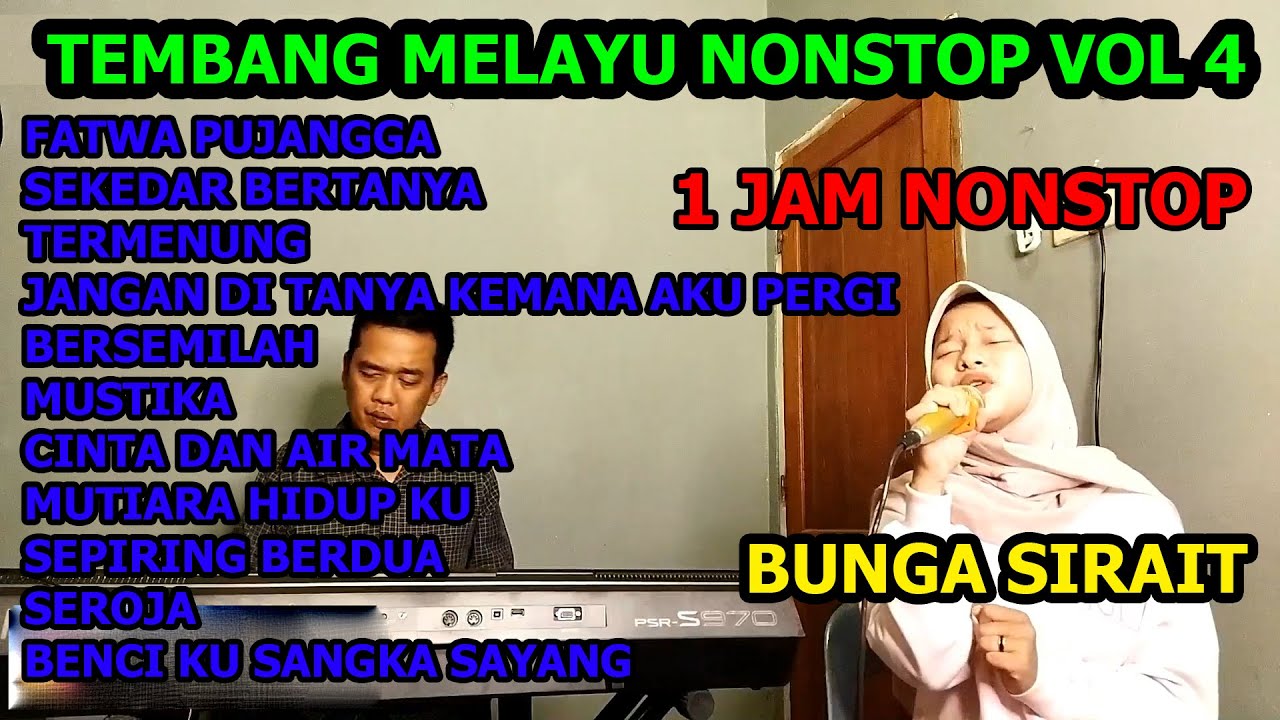 Lagu Melayu Nonstop 1 Jam - Album Tembang Melayu Nonstop Vol 4  Cover Bunga Sirait