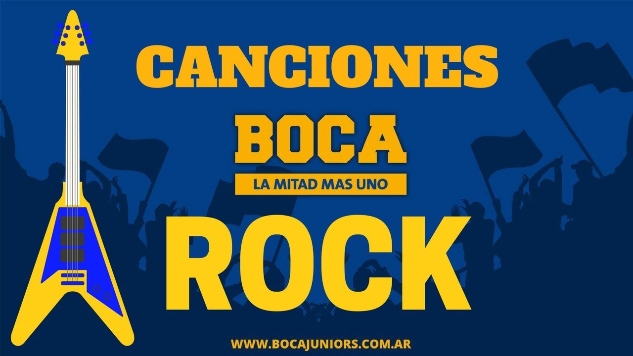 Canciones de Boca Juniors - Rock Bostero - YouTube
