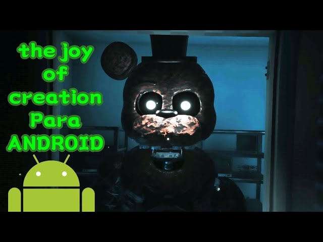 The Joy of Creation: Story Mode Mobile Unofficial by Firugamer Studio -  Game Jolt