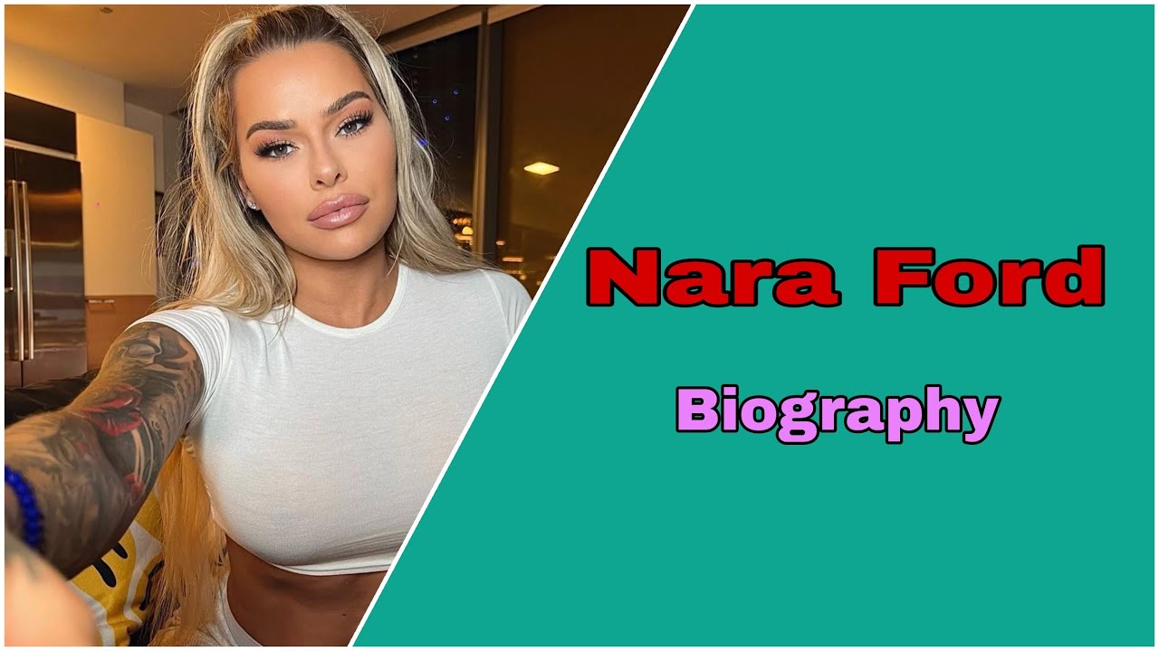 Nara Ford curvy model biography, Net Worth, boyfriend, Nationality, Age, Height - YouTube