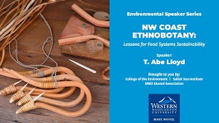 NW Coast Ethnobotany: Lessons for Food Systems Sustainability