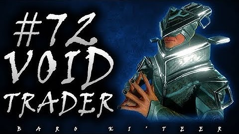 [U21.7] Warframe - Baro Ki