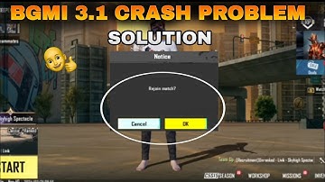 Bgmi 3.1 crash problem fix