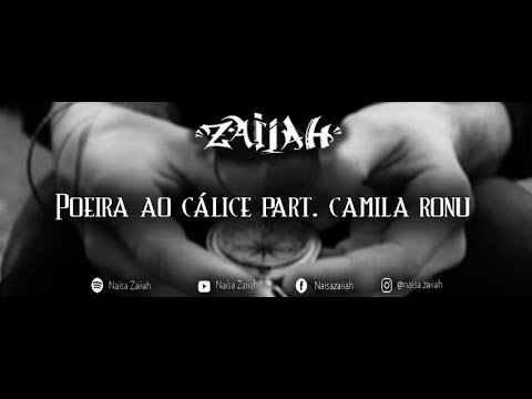 Naísa Zaiiah | Camila Ronu - Poeira ao Cálice (Videoclipe)