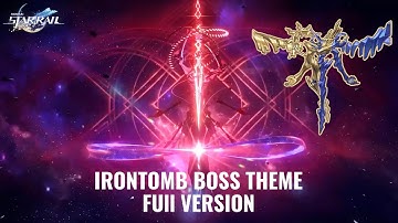 Irontomb Boss Theme [Full Version] - Honkai Star Rail 3.7