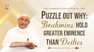 3534 Puzzle Out Why ll Brahmins Hold Greater Eminence than Deities vcd1220 #aivv