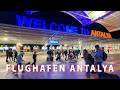 AKTUELLE LAGE in Flughafen #ANTALYA Türkei 2026 🥰  #antalya #flughafen #sideturkey