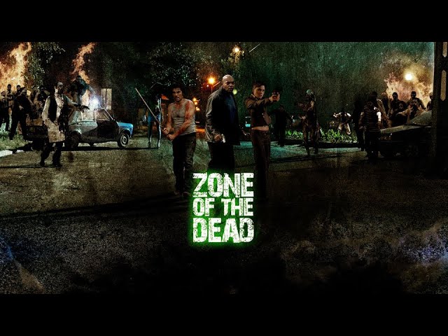 Zone Of The Dead (2009) | Full Zombie Movie | Ken Foree | Kristina Klebe | Emilio Roso class=