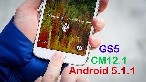 Samsung Galaxy S5 - Android 5.1.1 Lollipop (CM12.1)