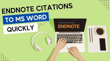 Quick & easy technique for adding research citations from EndNote into MS Word with minimal effort