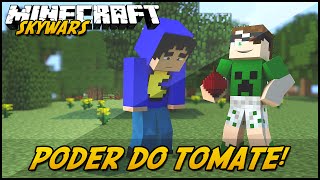 Minecraft: PODER DO TOMATE! (SKYWARS)