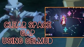 Clear Space Gap VI Using Gelmud 5* | Tensura King of Monsters