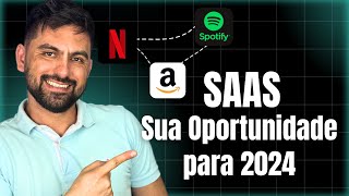 SAAS: O modelo de negócio mais rentável para 2024 e como você pode criar o seu RÁPIDO