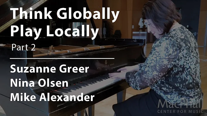 MacPhail Faculty Recital: Think Globally Play Loca...