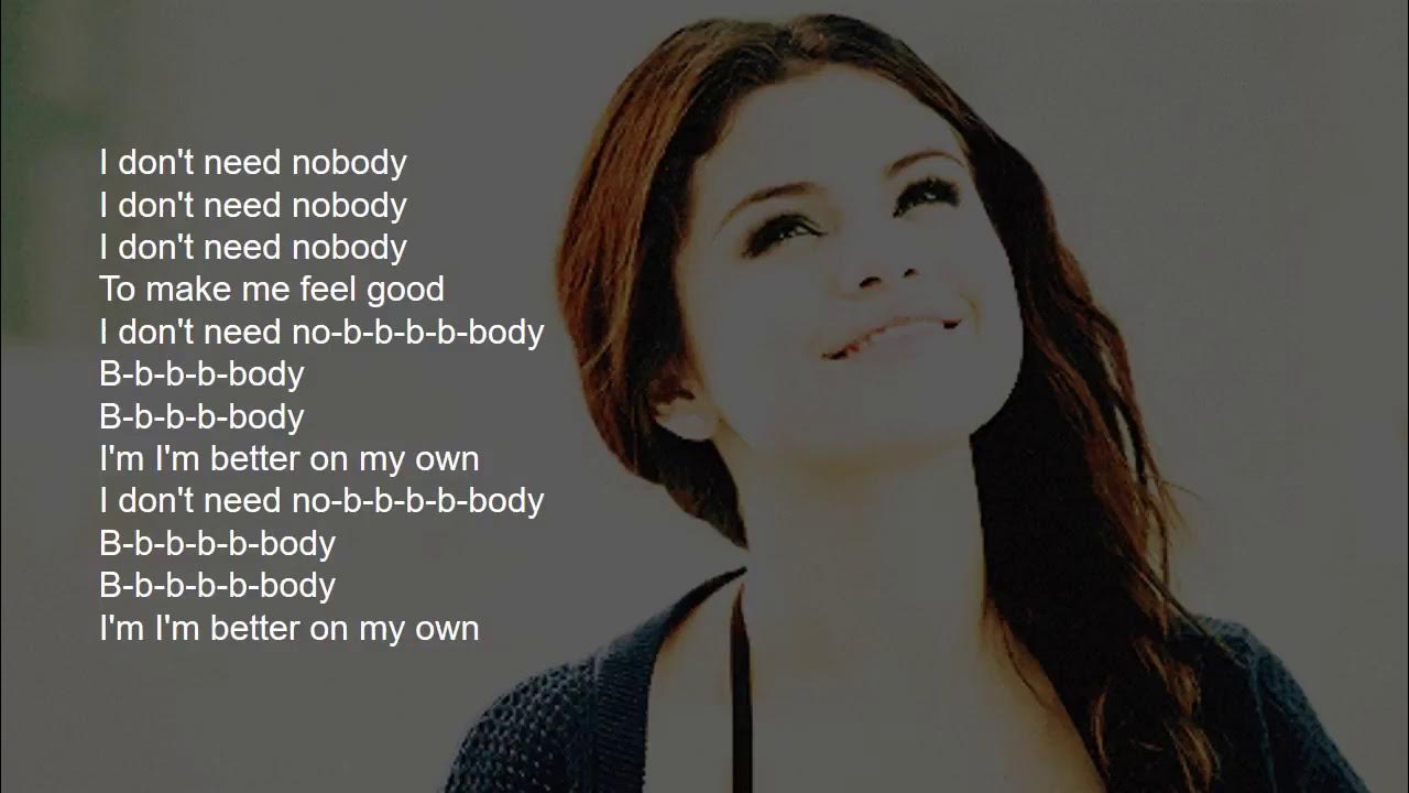 I don need nobody. песня nobody need. I don need nobody. I don need nobody. I don't need nobody.