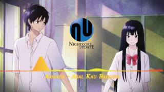 NU Nightcore - Armada - Asal Kau Bahagia