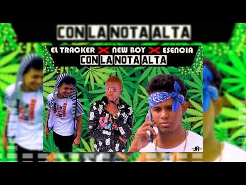 New Boy (Con La Nota Alta) FT -El Tracker & Esencia "MC"