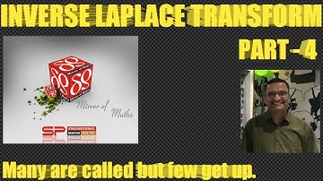 INVERSE LAPLACE TRANSFORM PART- 4