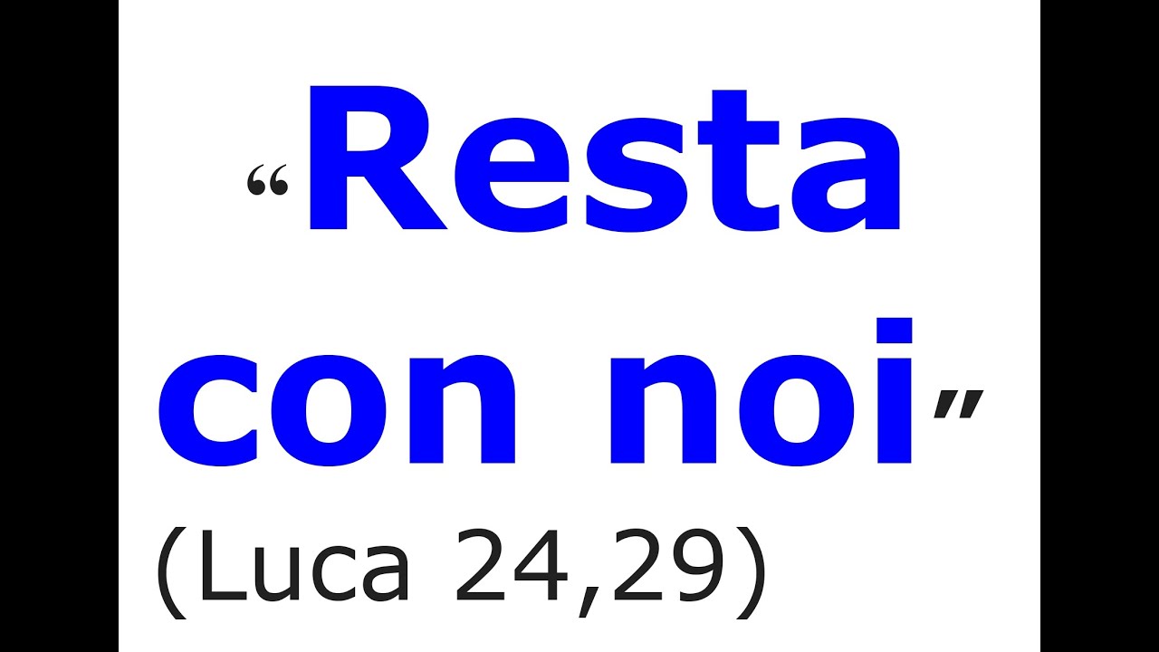 Resta Con Noi Signore La Sera Testo Pdf