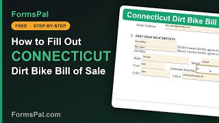 How to Fill Out a Connecticut Dirt Bike Bill of Sale (Free Fillable PDF, Step by Step)