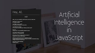 Artificial Intelligence in JavaScript Tutorial 1 | HTML and CSS
