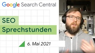 German / Google SEO Sprechstunden auf Deutsch vom 6. Mai 2021