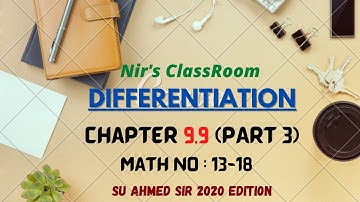 DIFFERENTIATION Chapter 9.9 (part-3) Math 1st Paper  |  Math No 13-18  |  NIR
