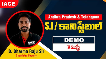 AP & TS - SI/Constable-DEMO | Chemistry | IACE