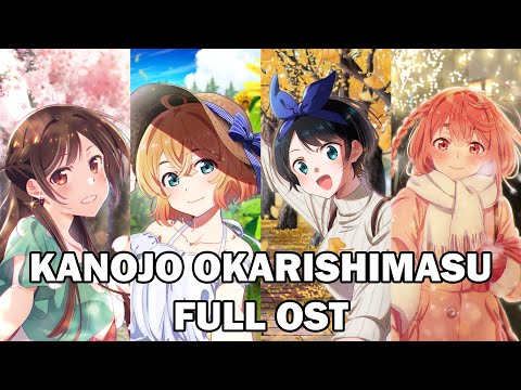 Rent-a-Girlfriend | Kanojo Okarishimasu FULL OST