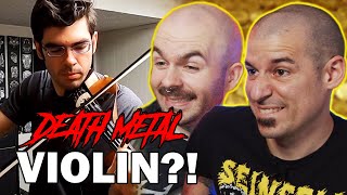 Death Metal on Violin!! We watch covers of our music! (Featuring Tobi Morelli of Archspire)