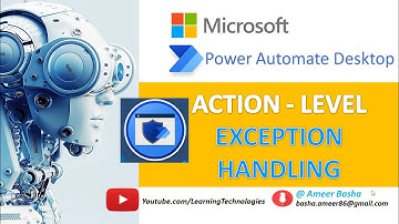 Power Automate Desktop : Action Level Exception handling