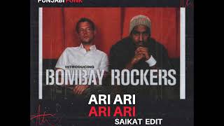 Miniatura del video "Bombay Rockers- Ari Ari ( SAIKAT Baile Funk Edit ) | Desi Funk | Baile Funk X Jersey Club"