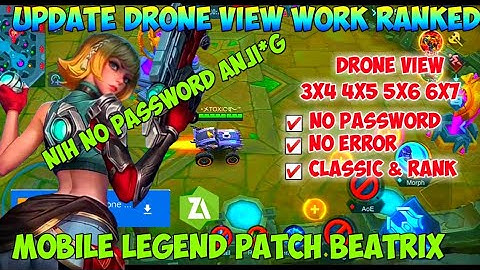 Drone View Mobile Legend Terbaru Patch Beatrix All Grafik & All Mode