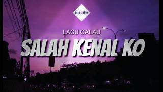 Salah kenal ko - lagu galau/baper papua