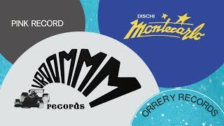 Vroommm • Dischi Montecarlo • Orrery • Pink Record