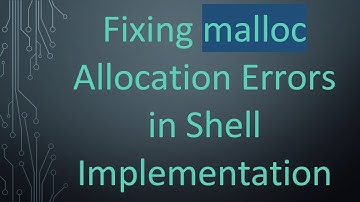 Fixing malloc Allocation Errors in Shell Implementation