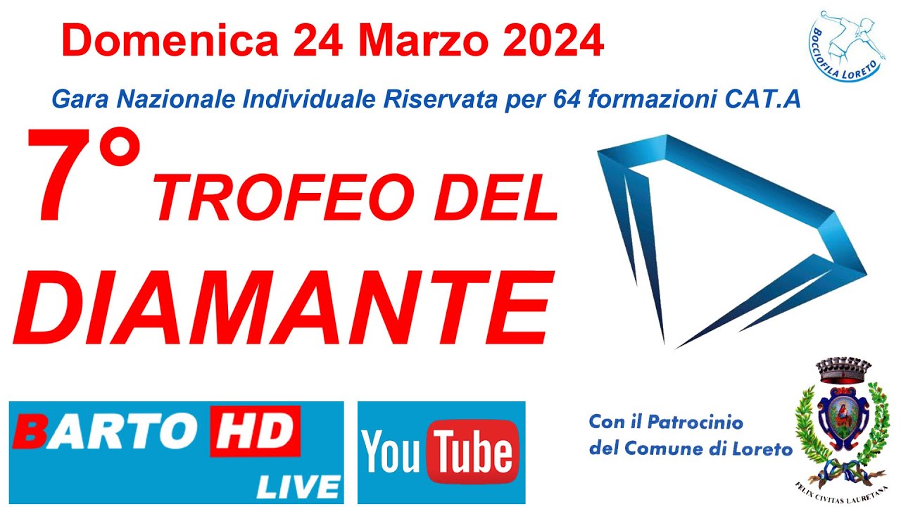 7° Trofeo del Diamante - Gara Nazionale Individuale Cat A - Bocciofila di Loreto