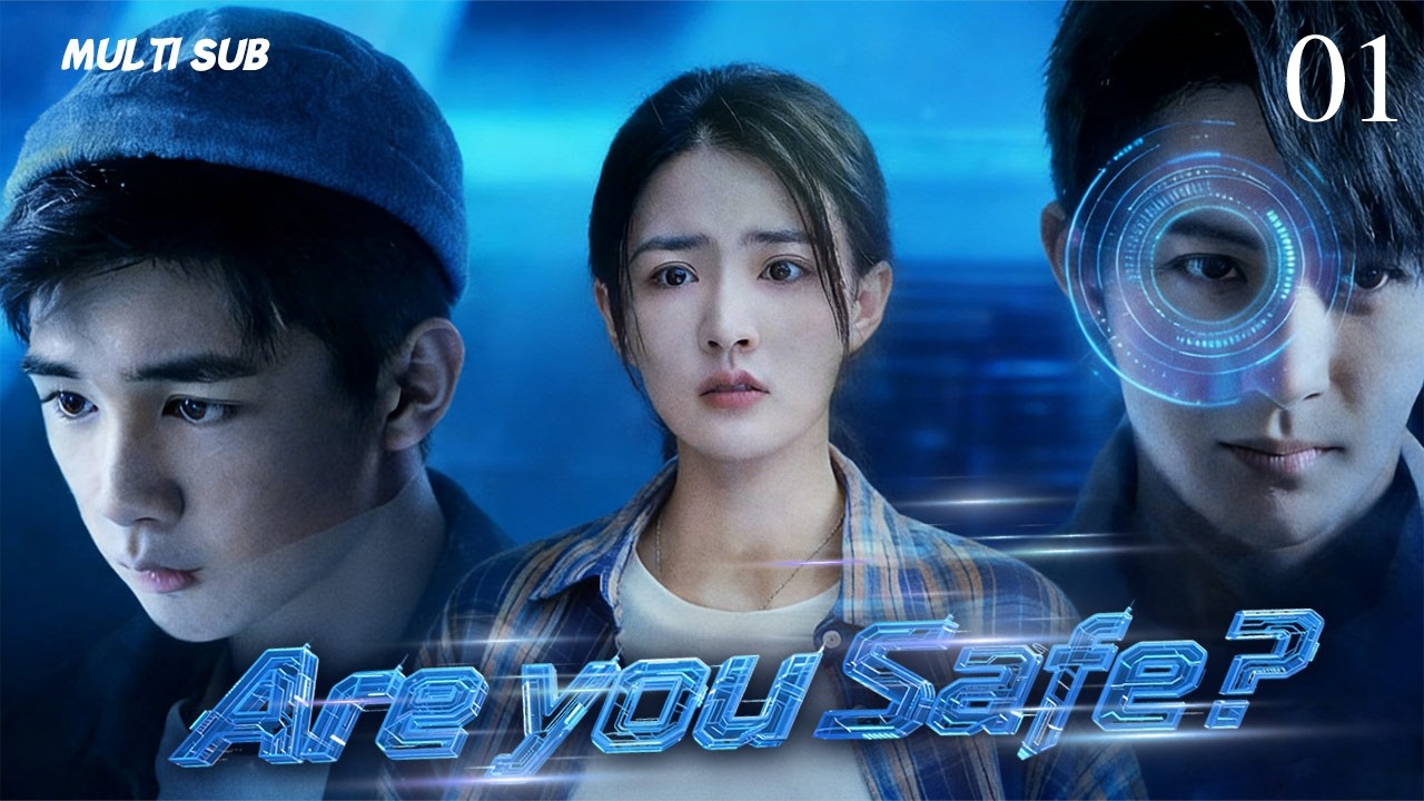 Eng Sub【 Are you safe？】EP 01💘Tan Jianci & Chen Duling star in a thrilling suspense blockbuster