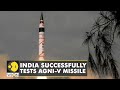 India successfully test-fires N-capable Agni-V ballistic missile with 5,000 km range | English News