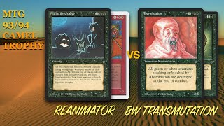 Reanimator vs BW Transmutation, Rnd 3 - Camel Trophy | OS Magic the Gathering MTG 93/94 | 650 screenshot 4