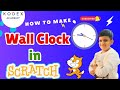 ⏰ How to Make a Wall Clock in Scratch | Easy scratch Tutorial | Learn Step by Step by Kodex Academy