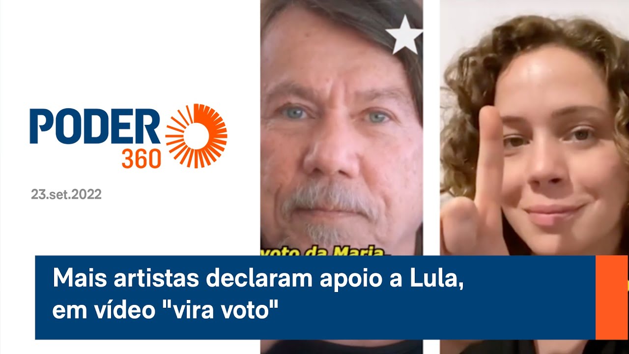 Mais artistas declaram apoio a Lula, em vídeo “vira voto”