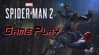 Marvels Spider-Man 2 - Part 12 (No Part 11 Game froze Lost Fottage)