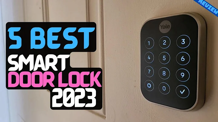 Best Smart Door Lock of 2023 | The 5 Best Smart Locks Review - DayDayNews