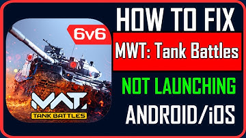 How To Fix MWT: Tank Battles Not Launching/Won