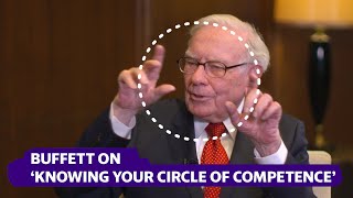 Buffett on 'knowing your circle of competence'