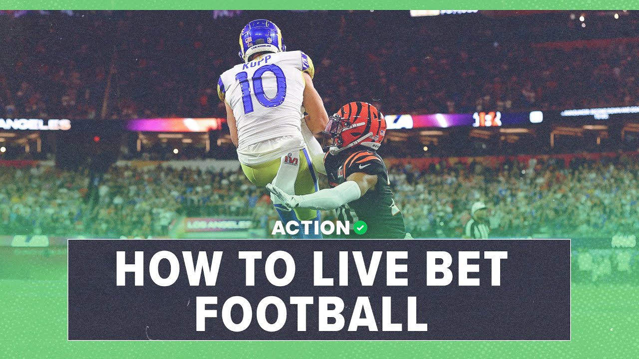 How to Live Bet the NFL and College Football Experts Guide to Live Betting 